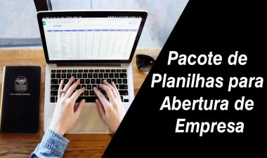 Pacote de Planilhas para Abertura de Empresa