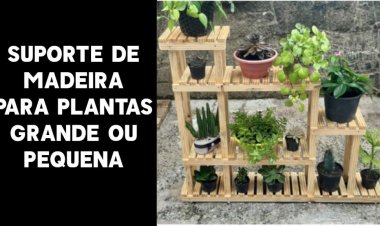 Suporte de madeira para plantas grandes e pequenas
