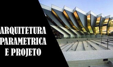 Rhinoceros para arquitetura e parametrização