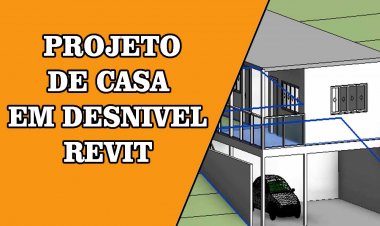 Casa projeto casa em desnível Parte 1