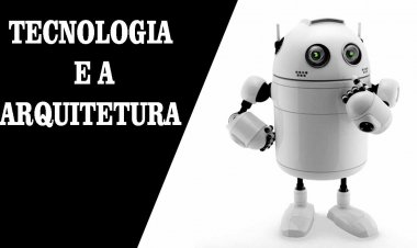 A tecnologia na arquitetura