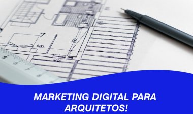 Marketing digital para arquitetos