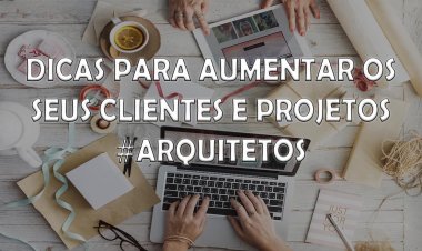 Como atrair clientes para novos projetos #arquitetura #projetos #arquiteta