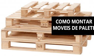Como fazer moveis de palete