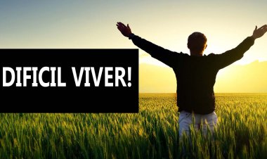 DIFICULDADES DE UMA VIDA!