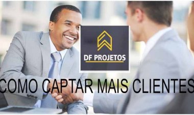 Clientes, como captar mais clientes! Arquiteto!