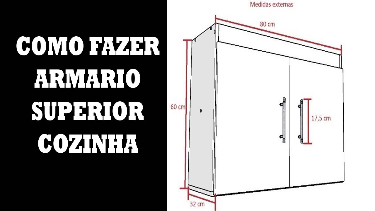 Como fazer um armario superior - Df Projetos